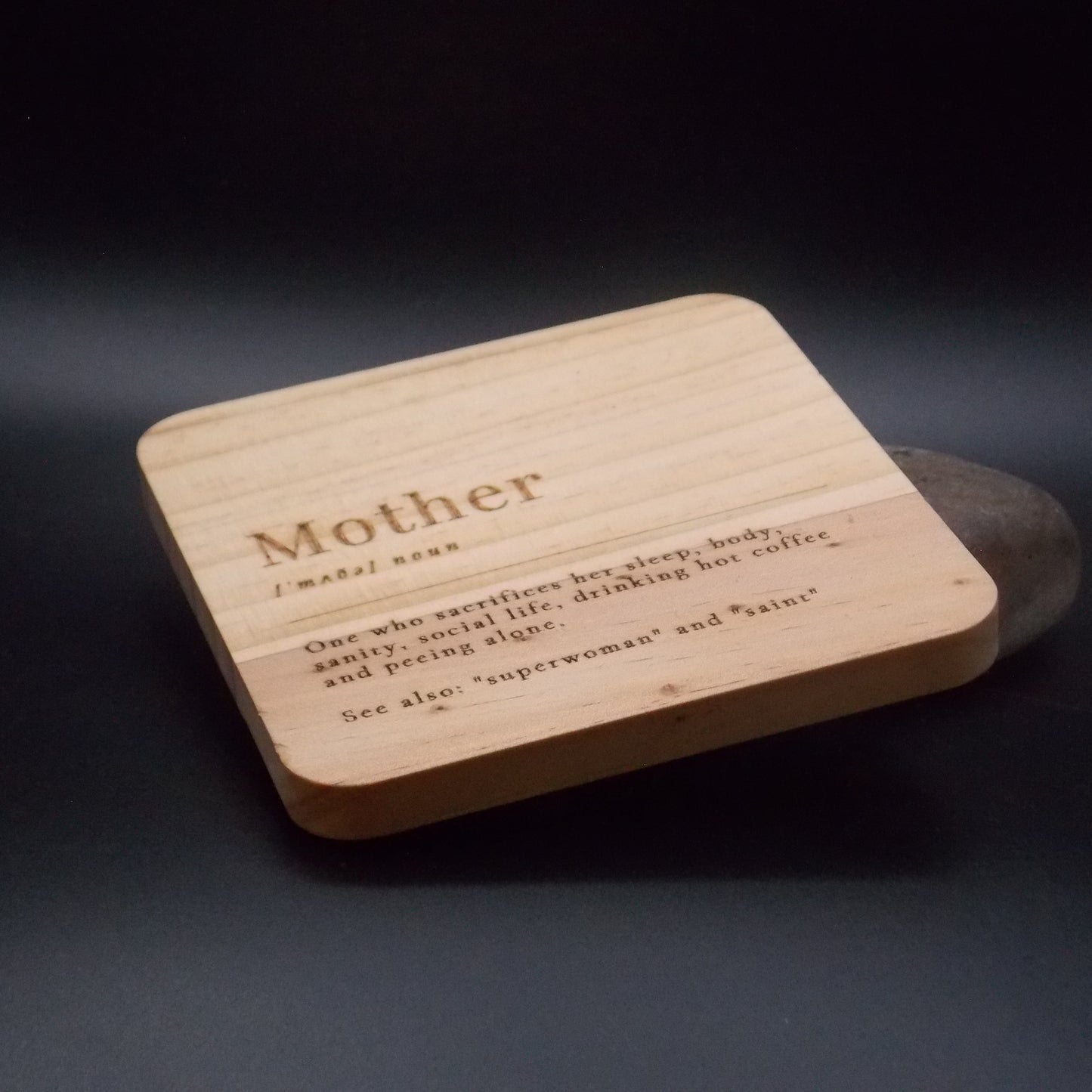 Funny Mother Definition Engraved Wooden Coaster – Rustic Wood Coaster for Mom
